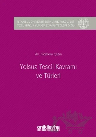 Yolsuz Tescil Kavramı ve Türleri – Görkem Çetin – On İki Levha Yayınları kitap kapağı