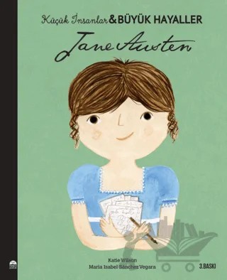 Jane Austen - Küçük İnsanlar Büyük Hayaller – Maria Isabel Sanchez Vegara – Martı Çocuk Yayınları kitap kapağı
