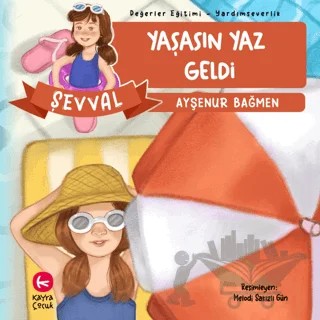 Yaşasın Yaz Geldi – Ayşenur Bağmen – Kayra Çocuk kitap kapağı