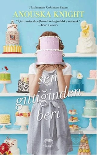 Sen Gittiğinden Beri – Anouska Knight – Yabancı Yayınları kitap kapağı