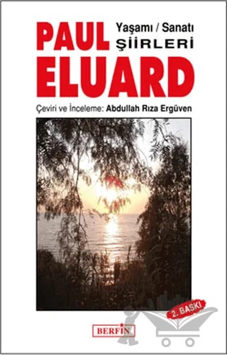 Paul Eluard Yaşamı Sanatı Şiirleri – Abdullah Rıza Ergüven – Berfin Yayınları kitap kapağı