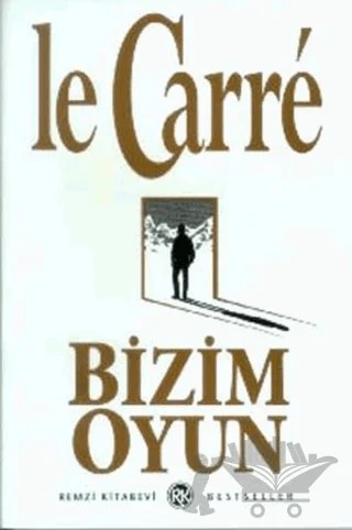 Bizim Oyun – John Le Carre – Remzi Kitabevi kitap kapağı