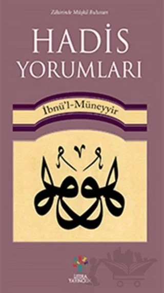 Hadis Yorumları – İbn Müneyyir – Litera Yayıncılık kitap kapağı