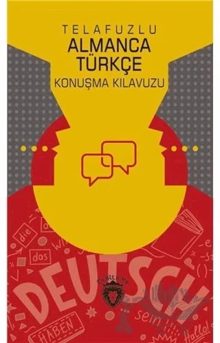 Telafuzlu Almanca Türkçe Konuşma Kılavuzu (Sözlük İlaveli) – Metin Gökçe – Dorlion Yayınları kitap kapağı