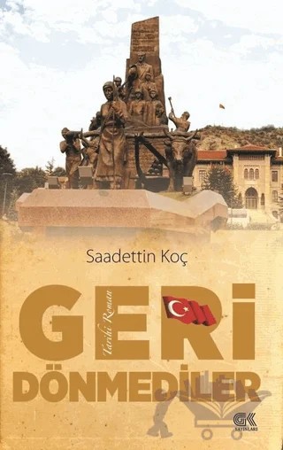 Geri Dönmediler – Saadettin Koç – Gençlik Kitabevi Yayınları kitap kapağı