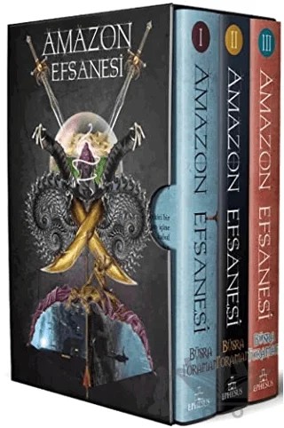 Amazon Efsanesi Serisi Set (3 Kitap) – Büşra Toraman – Ephesus Yayınları kitap kapağı