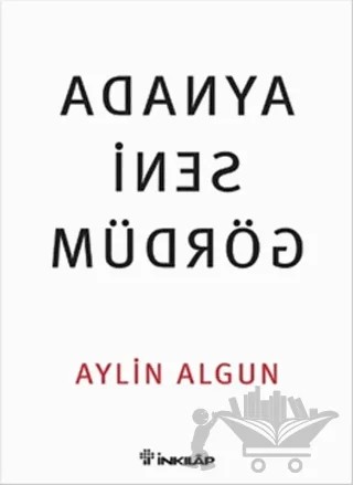 Aynada Seni Gördüm – Aylin Algun – İnkılap Kitabevi kitap kapağı