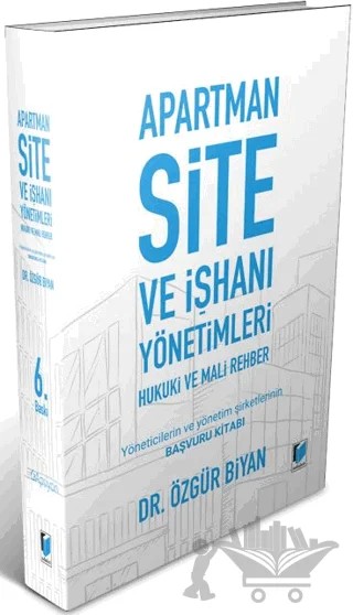 Apartman Site ve İşhanı Yönetimleri Hukuki ve Mali Rehber – Özgür Biyan – Adalet Yayınevi kitap kapağı