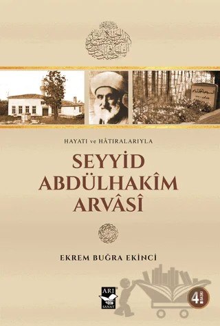 Seyyid Abdülhakim Arvasi – Ekrem Buğra Ekinci – Arı Sanat Yayınevi kitap kapağı
