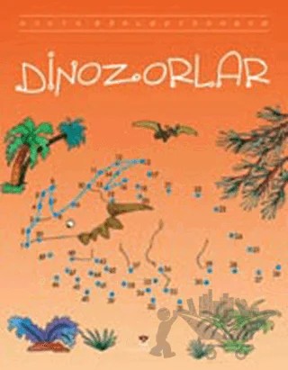 Nokta Birleştirmece Dinozorlar – Karen Bryant-Mole – TÜBİTAK Yayınları kitap kapağı
