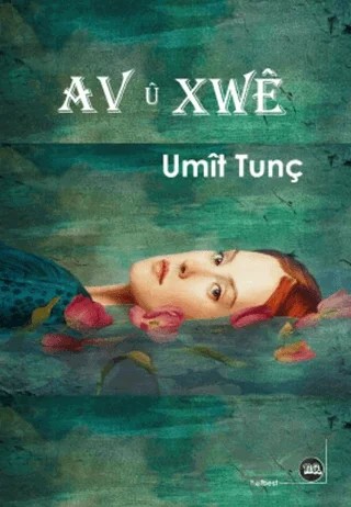 Av û Xwê – Ümit Tunç – Na Yayınları kitap kapağı