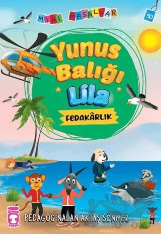 Yunus Balığı Lila - Mini Masallar 5 – Nalan Aktaş Sönmez – Timaş Çocuk kitap kapağı