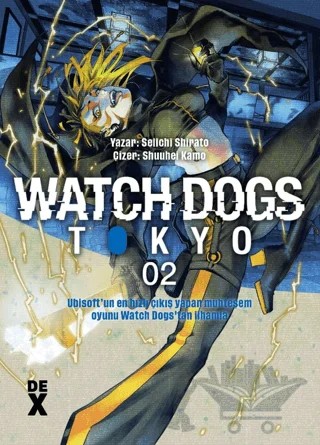 Watch Dogs 2 – Seiichi Shirato – Dex Yayınevi kitap kapağı