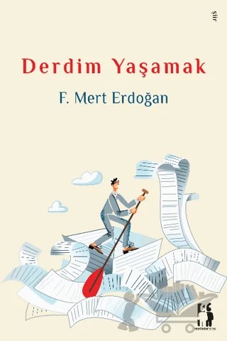 Derdim Yaşamak – F. Mert Erdoğan – Metinlerarası Kitap kitap kapağı