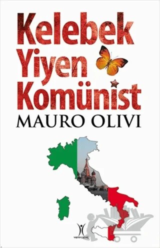 Kelebek Yiyen Komünist – Mauro Olivi – Yeniyüzyıl Yayınları kitap kapağı