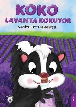 Koko Lavanta Kokuyor – Naciye Uytun Gürer – Dorlion Yayınları kitap kapağı