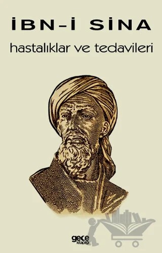 Hastalıklar ve Tedavileri – İbn-i Sina – Gece Kitaplığı kitap kapağı