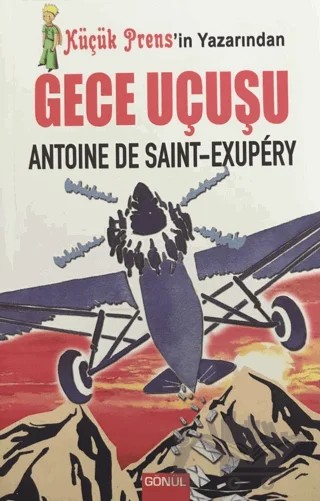 Gece Uçuşu – Antoine de Saint-Exupery – Gönül Yayıncılık kitap kapağı