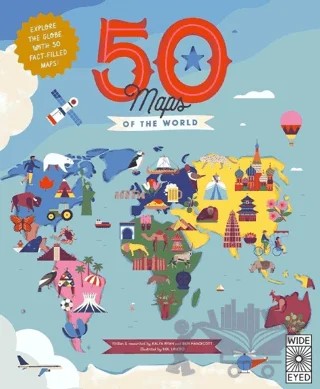 50 Maps of the World – Ben Handicott – Wide Eyed kitap kapağı