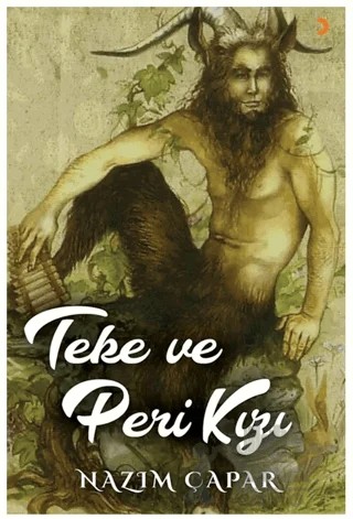 Teke ve Peri Kızı – Nazım Çapar – Cinius Yayınları kitap kapağı