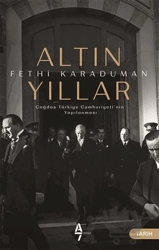 Altın Yıllar – Fethi Karaduman – A7 Kitap kitap kapağı