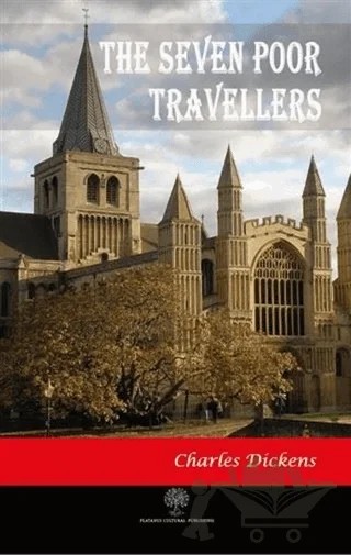 The Seven Poor Travellers – Charles Dickens – Platanus Publishing kitap kapağı