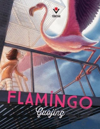 Flamingo – Guojing – TÜBİTAK Yayınları kitap kapağı