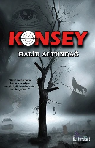Konsey – Halid Altundağ – Düş Kurguları Yayıncılık kitap kapağı