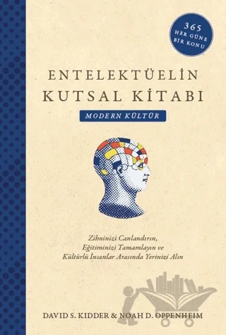 Entelektüelin Kutsal Kitabı: Modern Kültür – David S. Kidder, Noah D. Oppenheim – Maya Kitap kitap kapağı