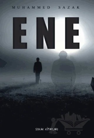 Ene – Muhammed Sazak – Sokak Kitapları Yayınları kitap kapağı