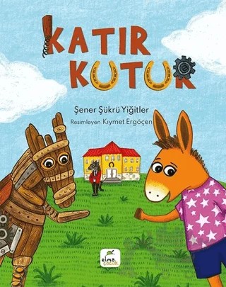Katır Kutur – Şener Şükrü Yiğitler – Elma Çocuk kitap kapağı