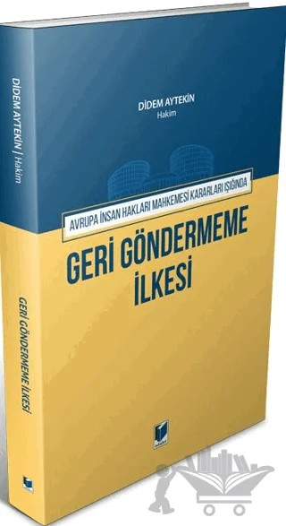 Geri Göndermeme İlkesi – Didem Aytekin – Adalet Yayınevi kitap kapağı