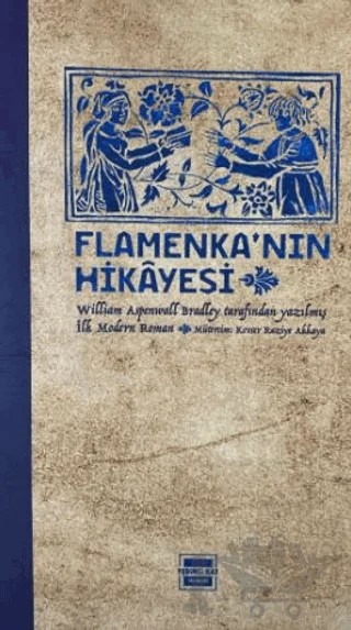 Flamenka'nın Hikayesi – William Aspenwall Bradley – Yedinci Kat Yayınları kitap kapağı