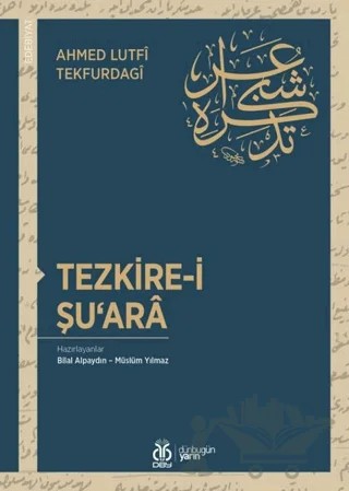 Tezkire-i Şuara – Ahmed Lutfi Tekfurdagi – DBY Yayınları kitap kapağı