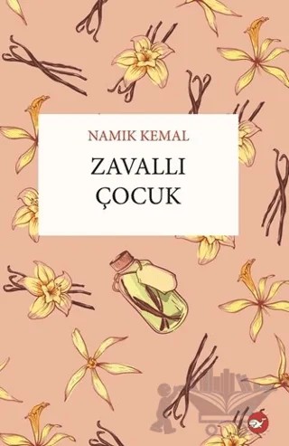 Zavallı Çocuk – Namık Kemal – Beyaz Balina Yayınları kitap kapağı