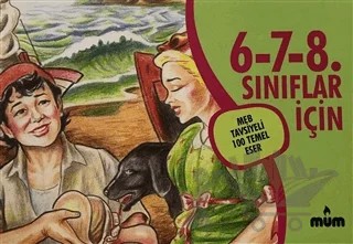 6-7-8. Sınıflar İçin MEB Tavsiyeli 100 Temel Eser (10 Kitap Kutulu) – Kolektif – Mum Yayınları kitap kapağı