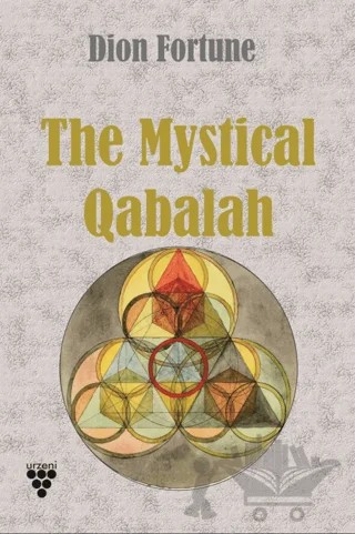 Mystical Qabalah – Dion Fortune – Urzeni Yayıncılık kitap kapağı