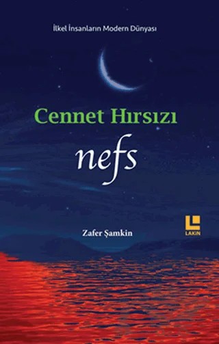 Cennet Hırsızı – Zafer Şamkin – Lakin Yayınları kitap kapağı