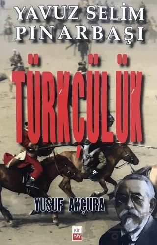 Türkçülük – Yusuf Akçura – Kityay kitap kapağı