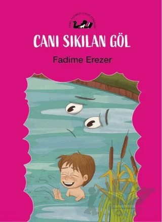 Canı Sıkılan Göl – Fadime Erezer – Öteki Yayınevi kitap kapağı