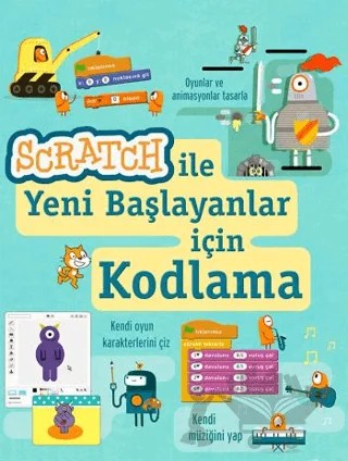 Scratch ile Yeni Başlayanlar için Kodlama – Kolektif – Altın Kitaplar kitap kapağı