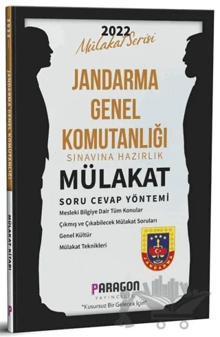 2022 Jandarma Genel Komutanlığı Sınavına Hazırlık Mülakat Soru Cevap Yöntemi – Kolektif – Paragon Yayıncılık kitap kapağı