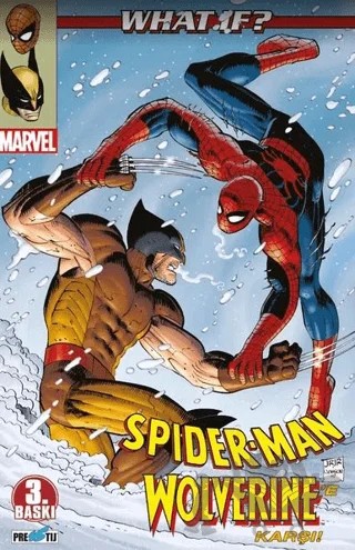 What İf ? Spider-Man Wolverine’e Karşı – Jeff Parker, Paul Tobin – Presstij Kitap kitap kapağı