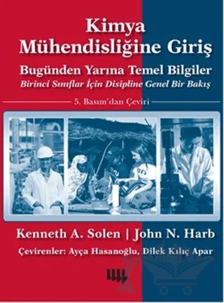 Kimya Mühendisliğine Giriş – John N. Harb, Kenneth A. Solen – Literatür Yayıncılık kitap kapağı