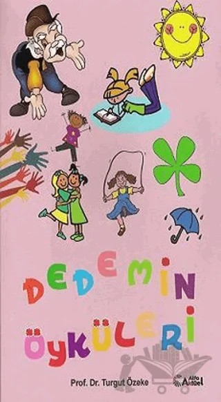 Dedemin Öyküleri – Turgut Özeke – Alfa Aktüel Yayınları kitap kapağı