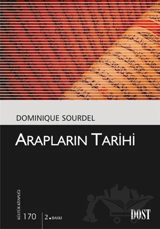 Arapların Tarihi – Dominique Sourdel – Dost Kitabevi Yayınları kitap kapağı