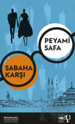 Sabaha Karşı – Peyami Safa – Ötüken Neşriyat kitap kapağı