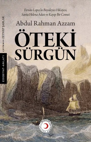 Öteki Sürgün – Abdul Rahman Azzam – Kızılay Kültür ve Sanat Yayınları kitap kapağı