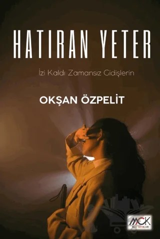 Hatıran Yeter – Okşan Özpelit – MCK Yayınları kitap kapağı