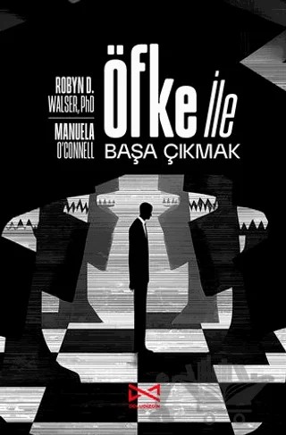 Öfke ile Başa Çıkmak – Robyn D. Walser, Manuela O’Connell – Doludizgin kitap kapağı